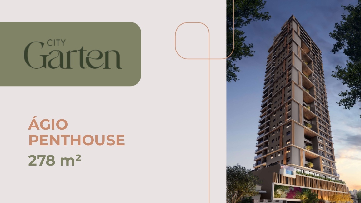 Ágio Penthouse City Garten